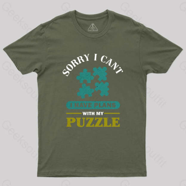 I Have Plans With My Puzzle T-Shirt Army Green / S Yc
