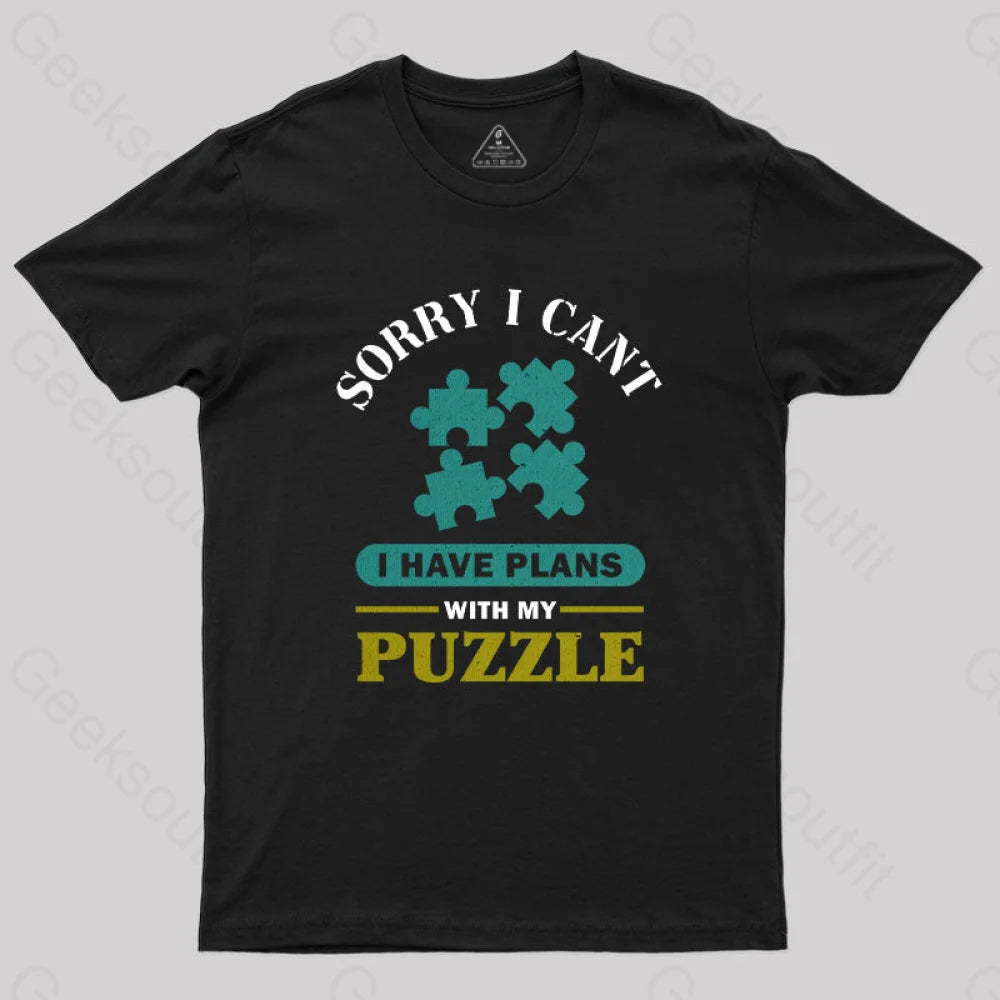 I Have Plans With My Puzzle T-Shirt Black / S Yc