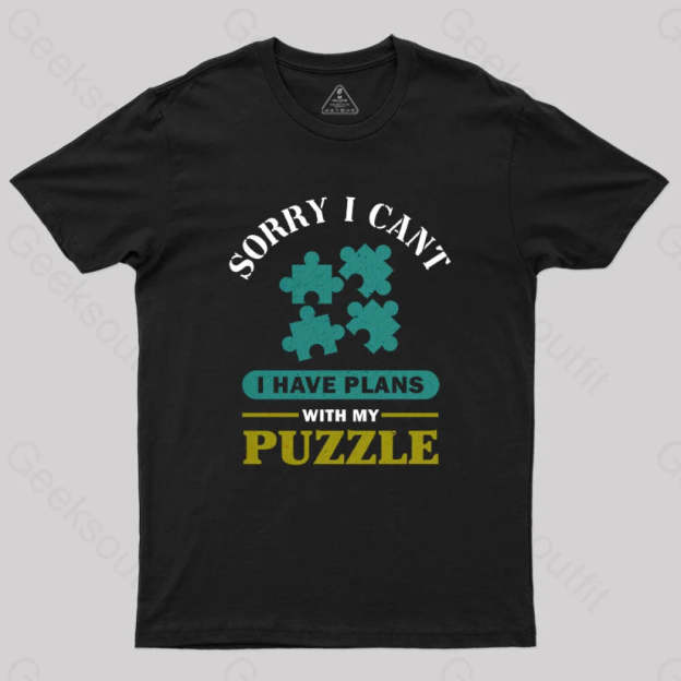 I Have Plans With My Puzzle T-Shirt Black / S Yc