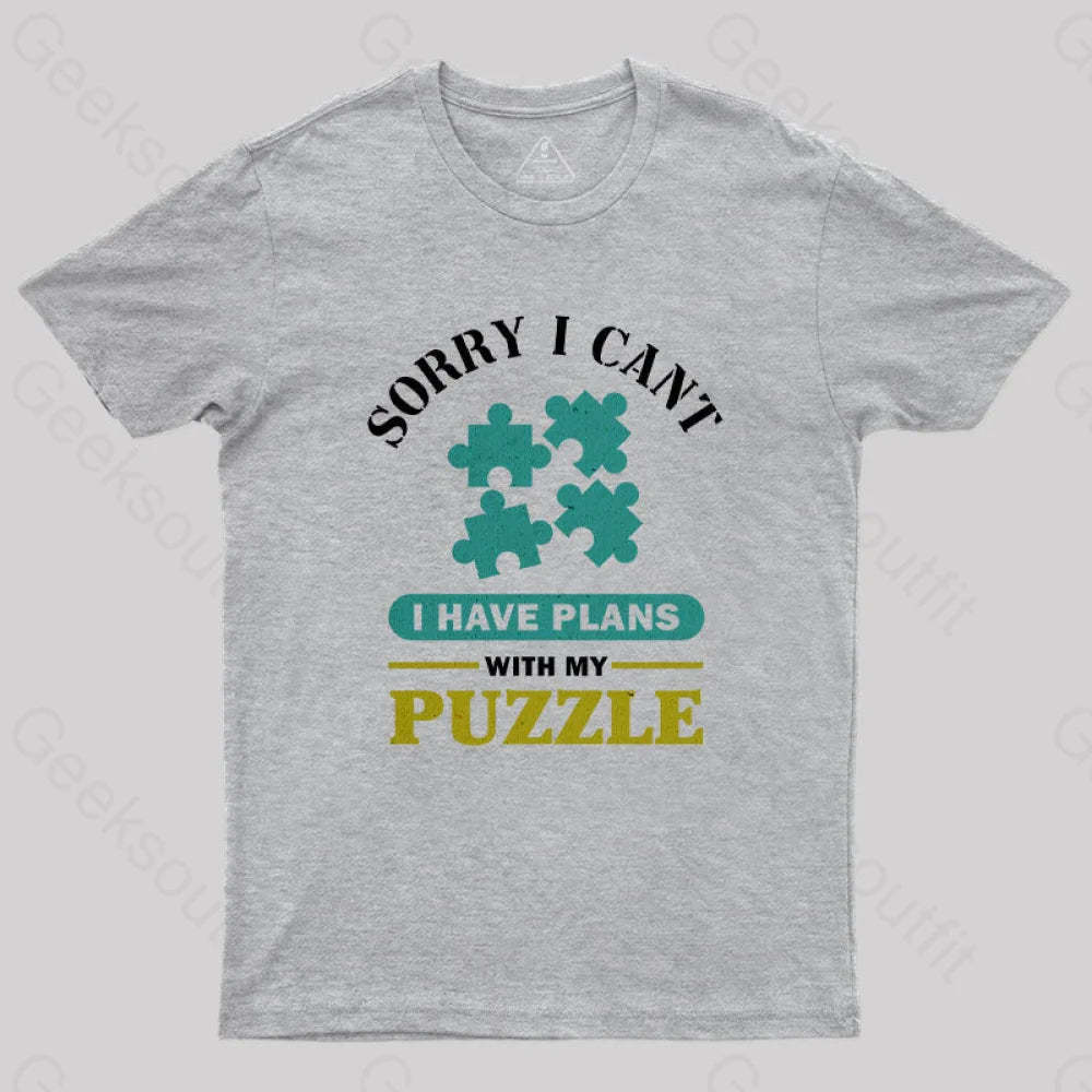 I Have Plans With My Puzzle T-Shirt Grey / S Yc