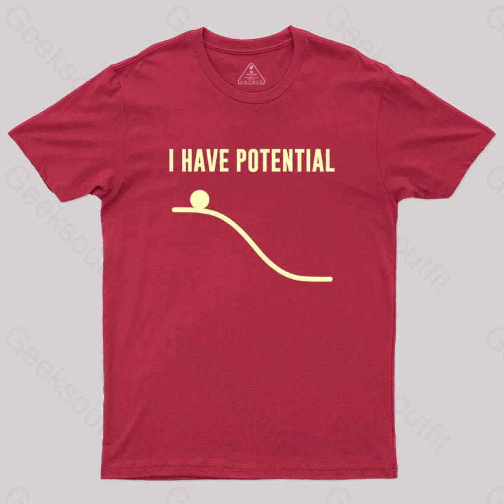 I Have Potential Energy Science Geek T-Shirt Red / S