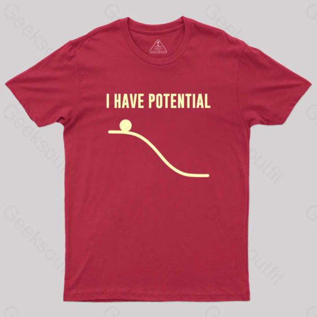 I Have Potential Energy Science Geek T-Shirt Red / S