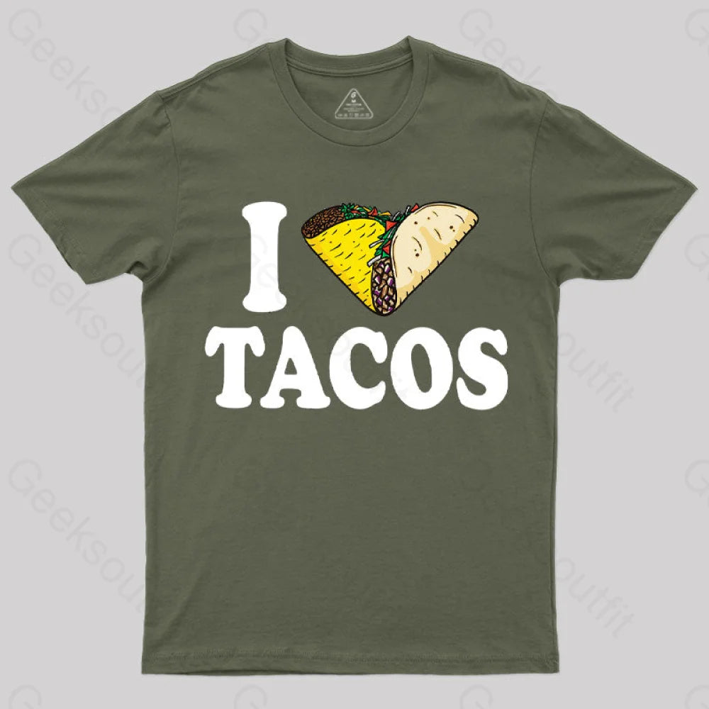 I Heart Tacos T-Shirt Army Green / S