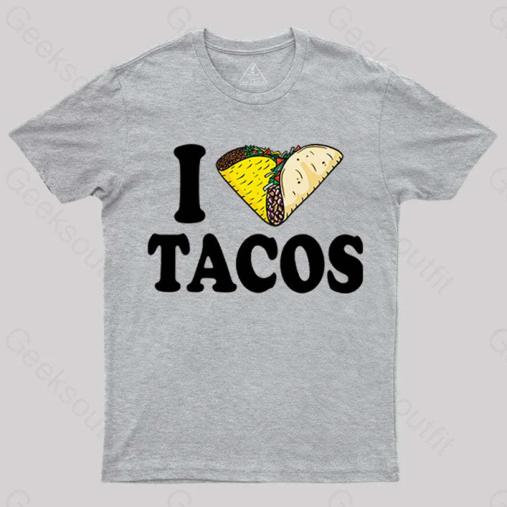 I Heart Tacos T-Shirt Grey / S