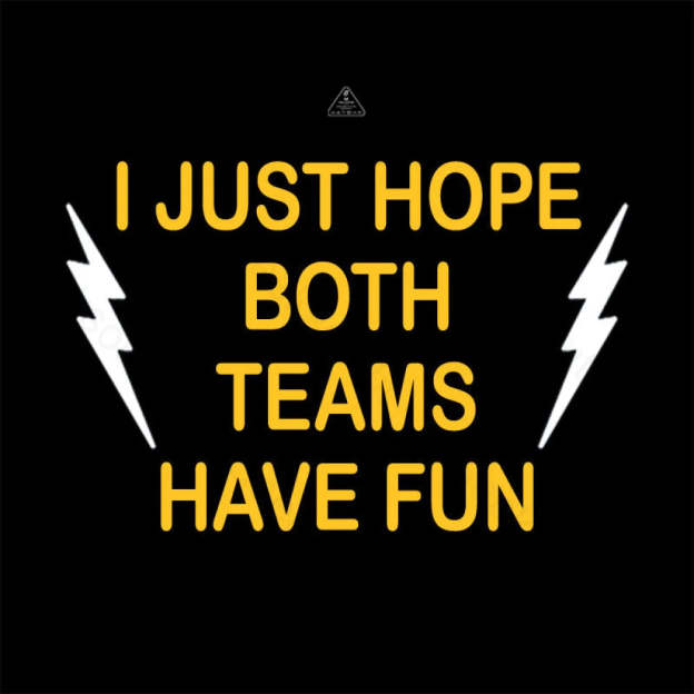 I Just Hope Both Teams Have Fun T-Shirt