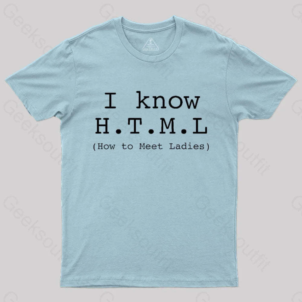 I Know Html T-Shirt Light Blue / S