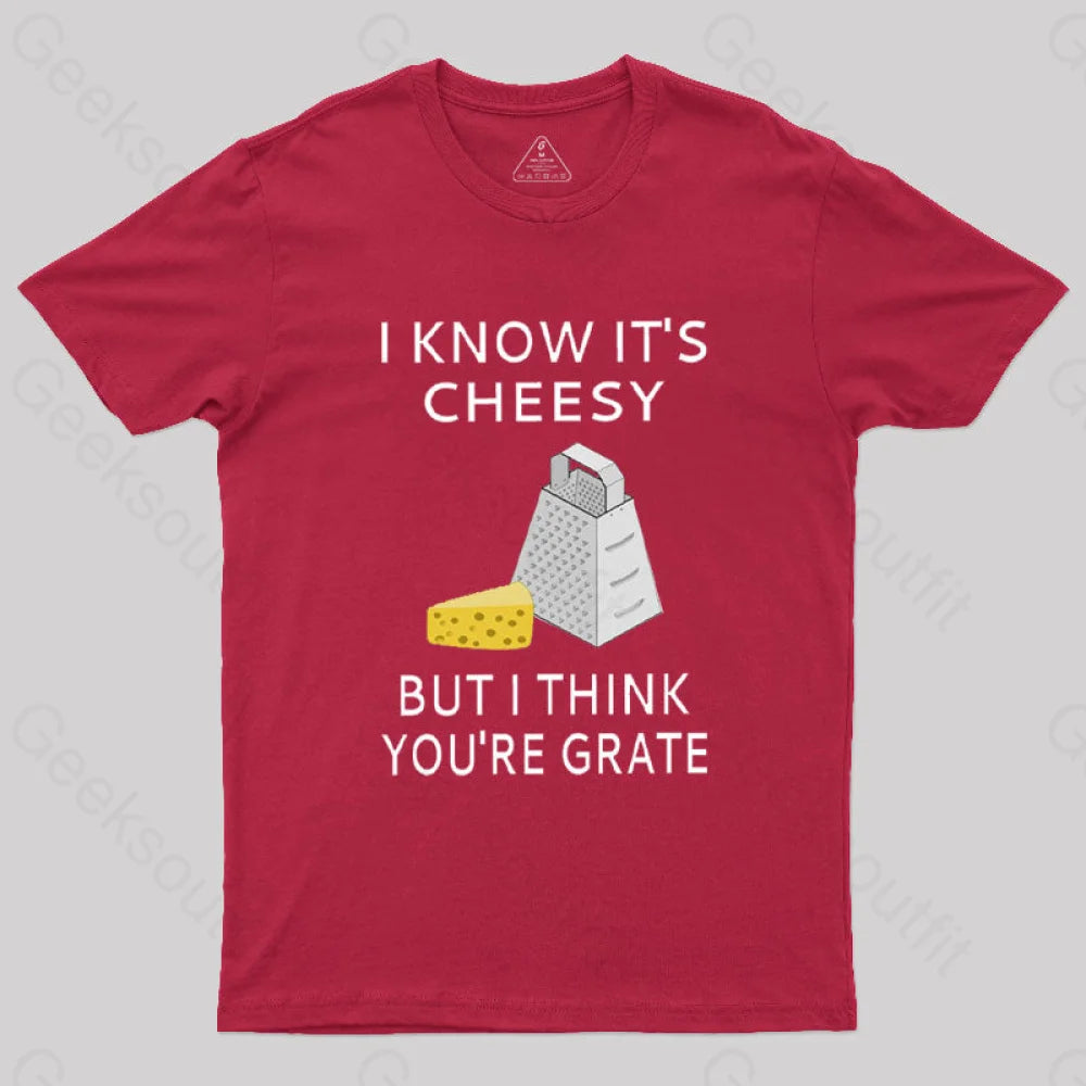 I Know It’s Cheesy T-Shirt Red / S