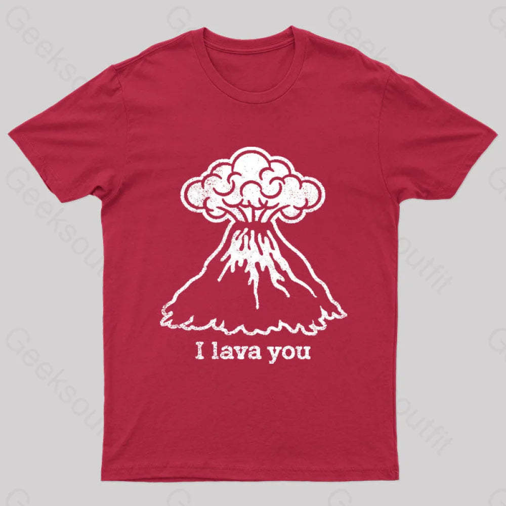 I Lava You Geek T-Shirt Red / S