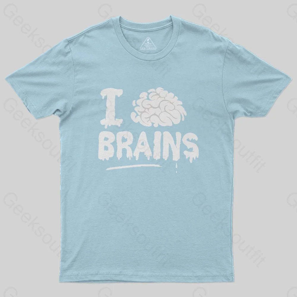 I Love Brains T-Shirt - Geeksoutfit