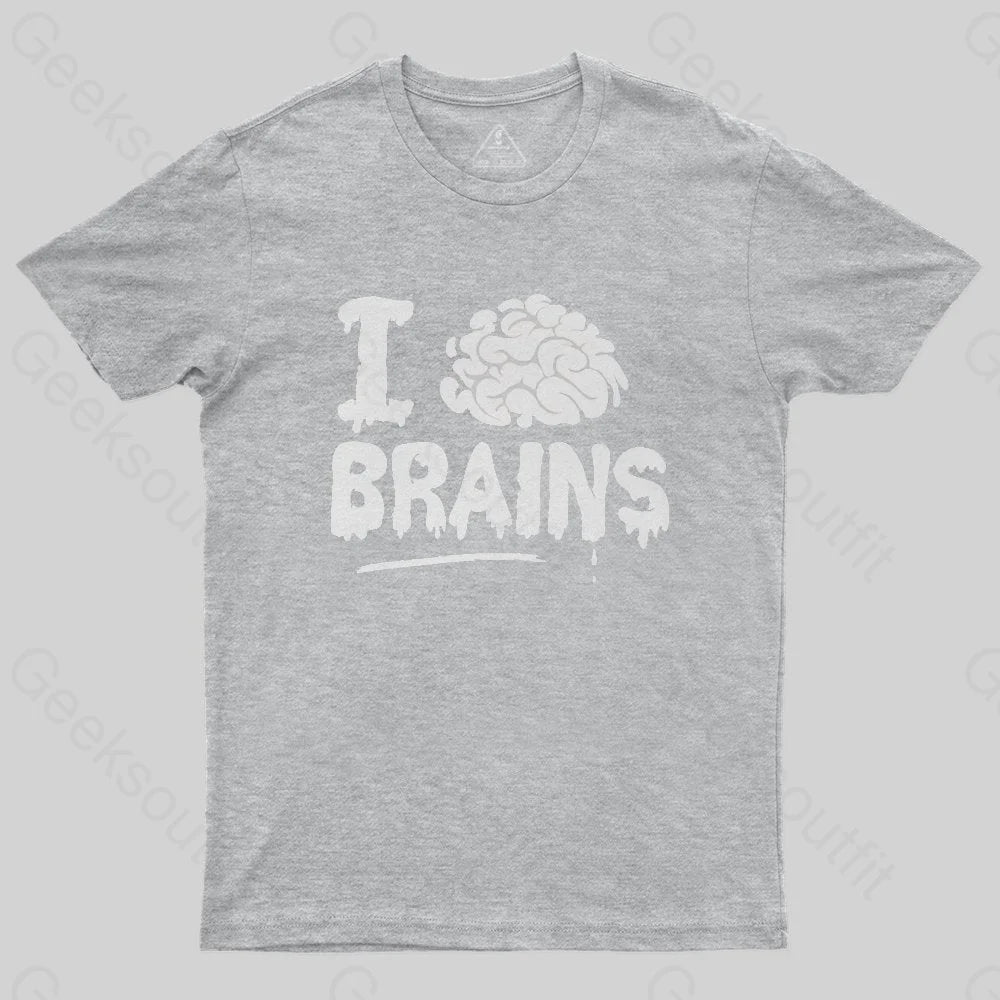 I Love Brains T-Shirt - Geeksoutfit