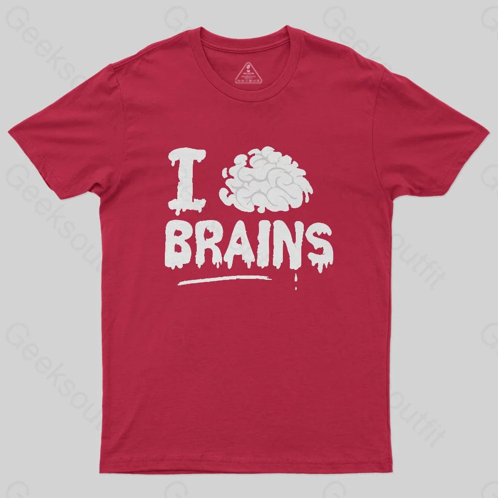 I Love Brains T-Shirt - Geeksoutfit