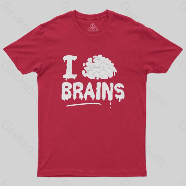I Love Brains T-Shirt - Geeksoutfit