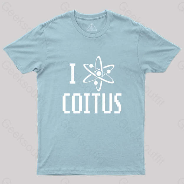 I Love Coitus T-Shirt Light Blue / S