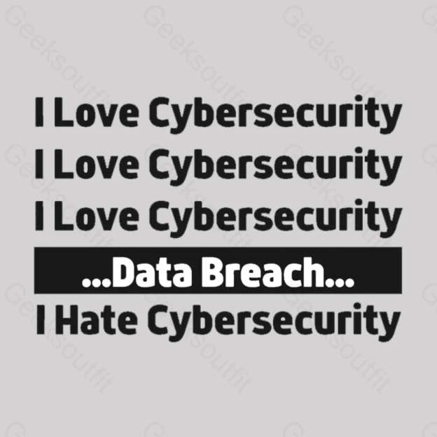 I Love Cybersecurity Data Breach Hate Nerd T-Shirt