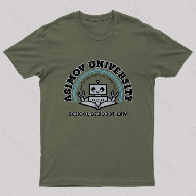 I Majored In Robot Law Nerd T-Shirt Army Green / S