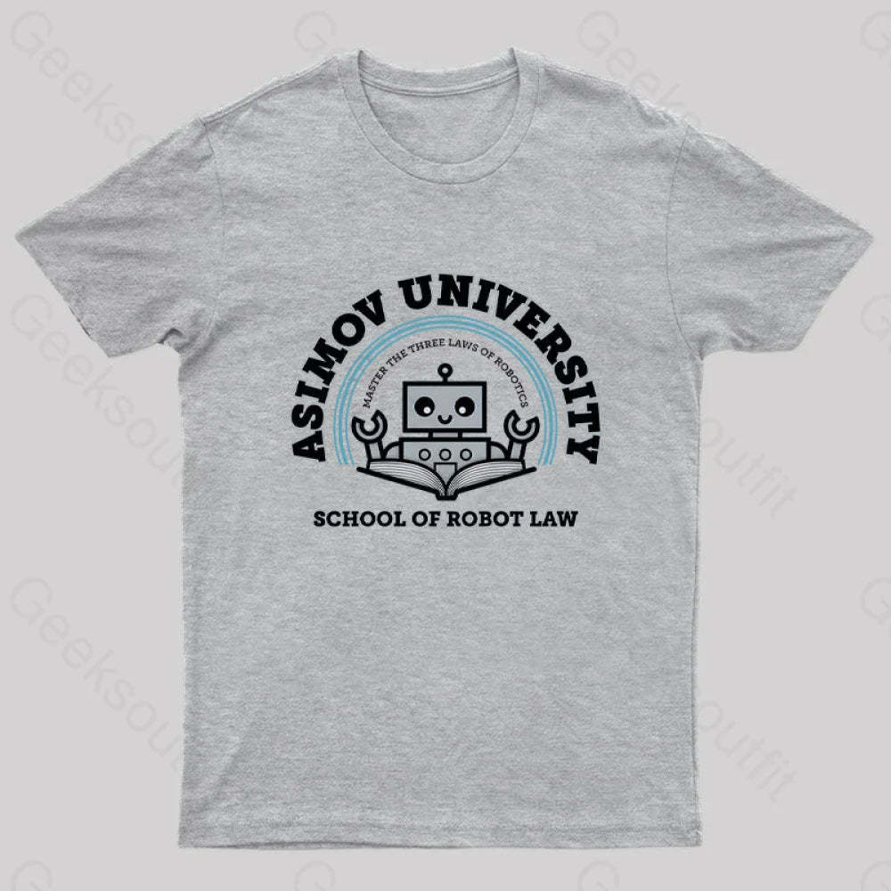 I Majored In Robot Law Nerd T-Shirt Grey / S