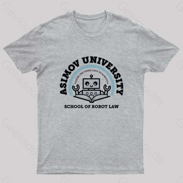 I Majored In Robot Law Nerd T-Shirt Grey / S