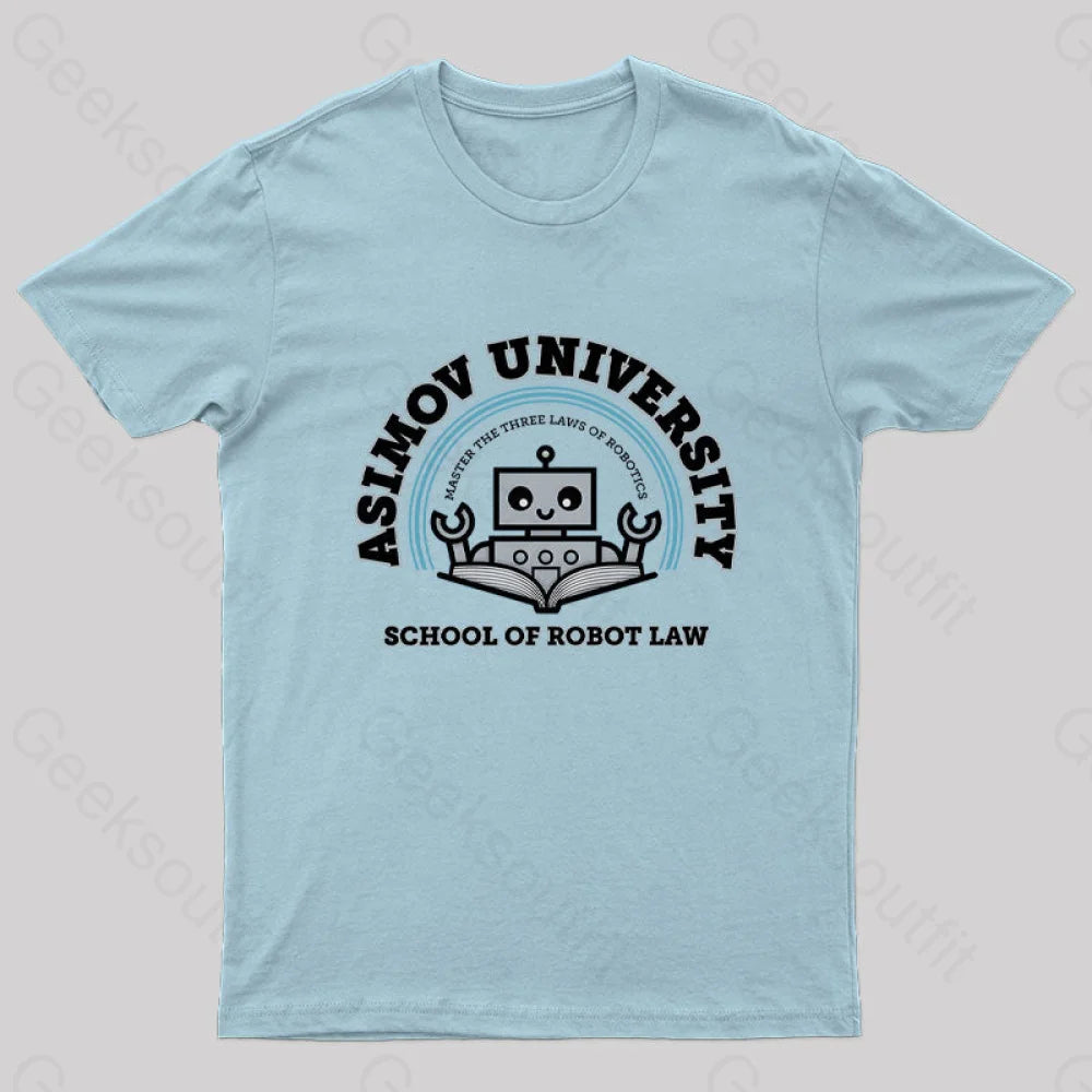 I Majored In Robot Law Nerd T-Shirt Light Blue / S