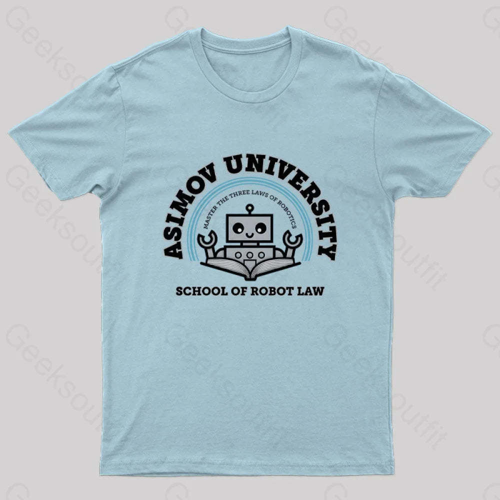 I Majored In Robot Law Nerd T-Shirt Light Blue / S