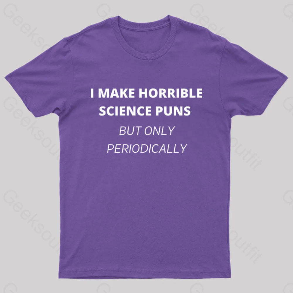 I Make Horrible Science Puns Nerd T-Shirt Purple / S