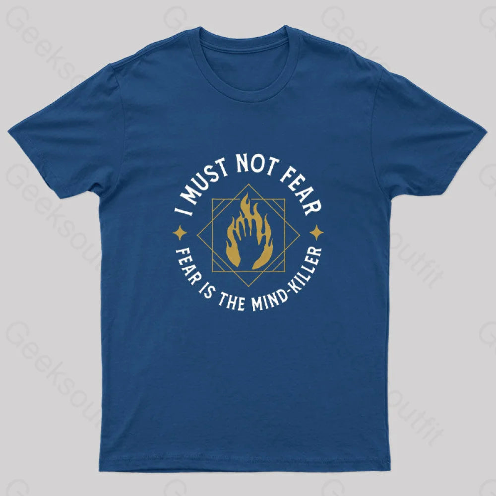 I Must Not Fear Nerd T-Shirt Navy / S