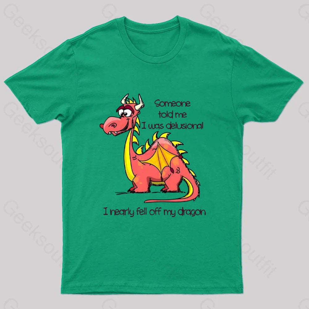 I Nearly Fell Off My Dragon Geek T-Shirt Green / S