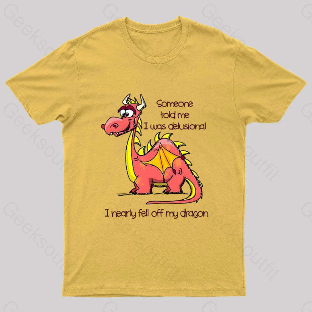 I Nearly Fell Off My Dragon Geek T-Shirt Yellow / S