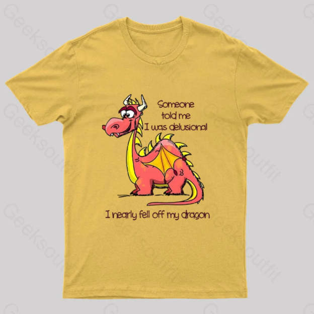 I Nearly Fell Off My Dragon Geek T-Shirt Yellow / S
