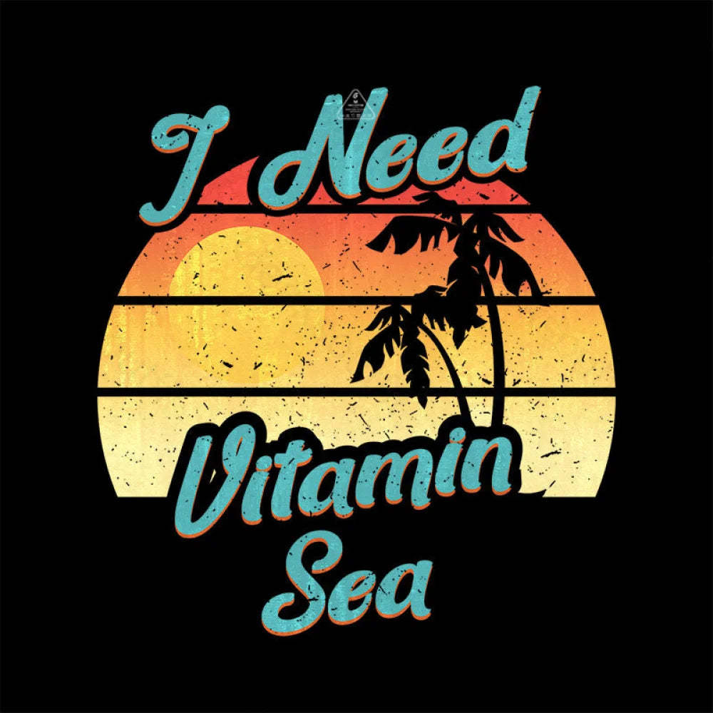 I Need Vitamin Sea T-Shirt Yc