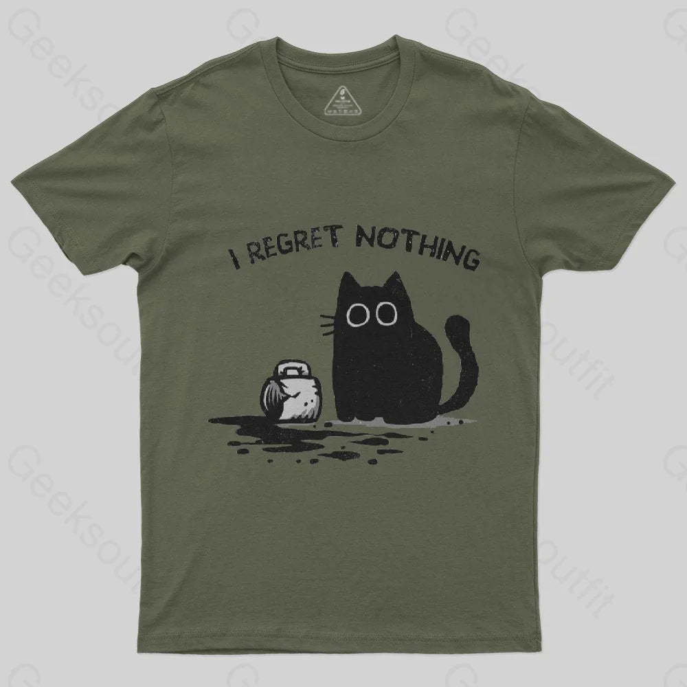 I Regret Nothing T-Shirt - Geeksoutfit