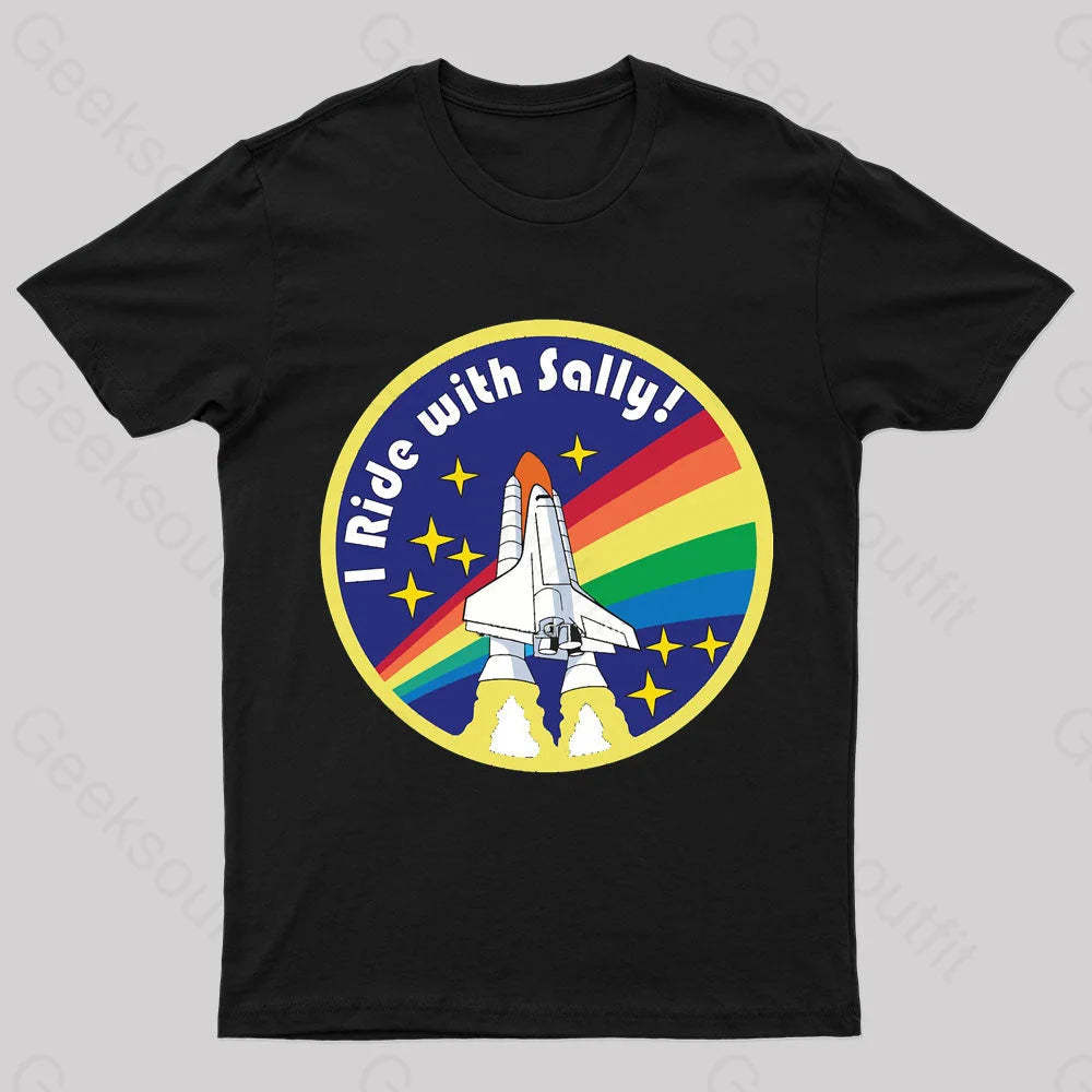 I Ride With Sally Geek T-Shirt Black / S
