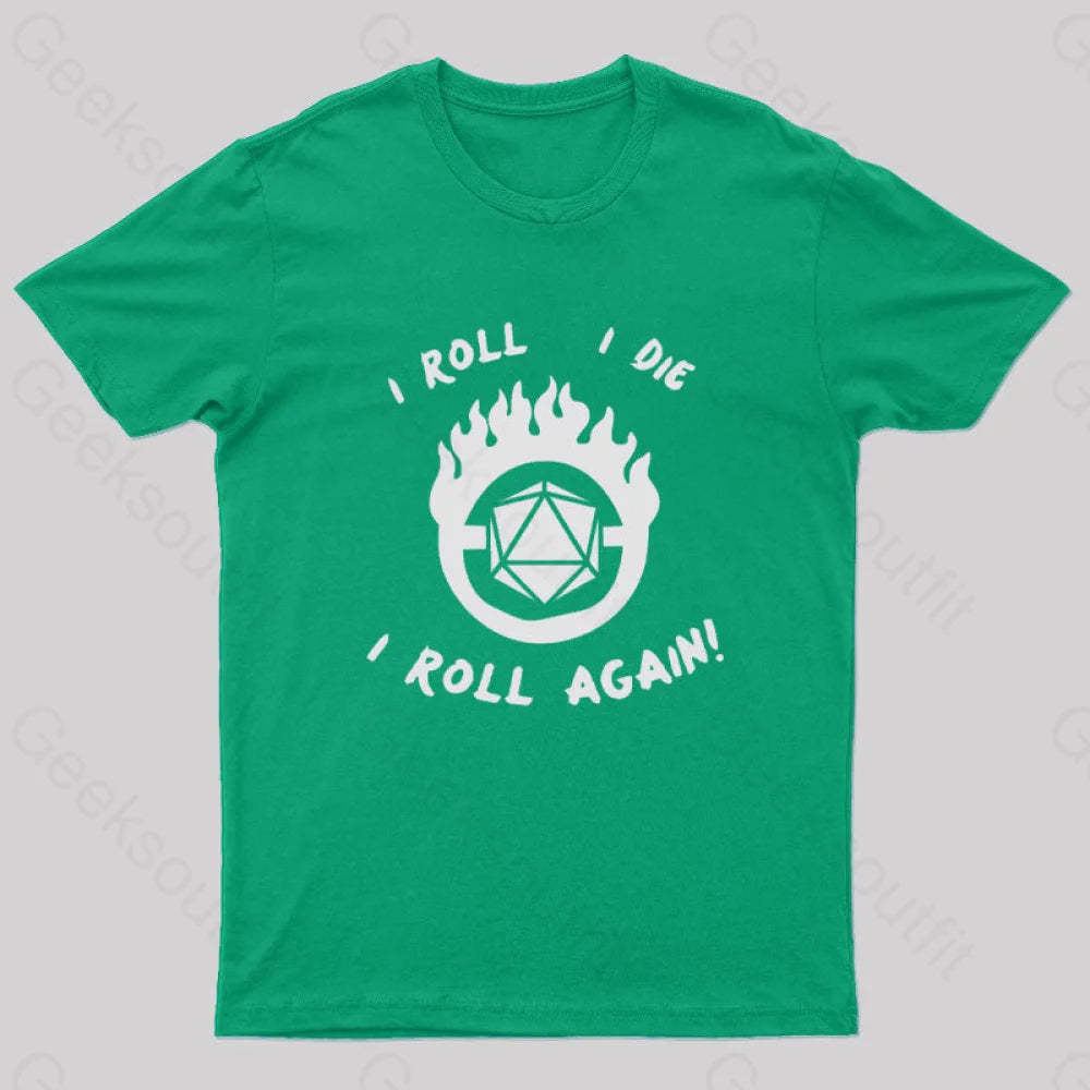 I Roll Die Again Nerd T-Shirt Green / S