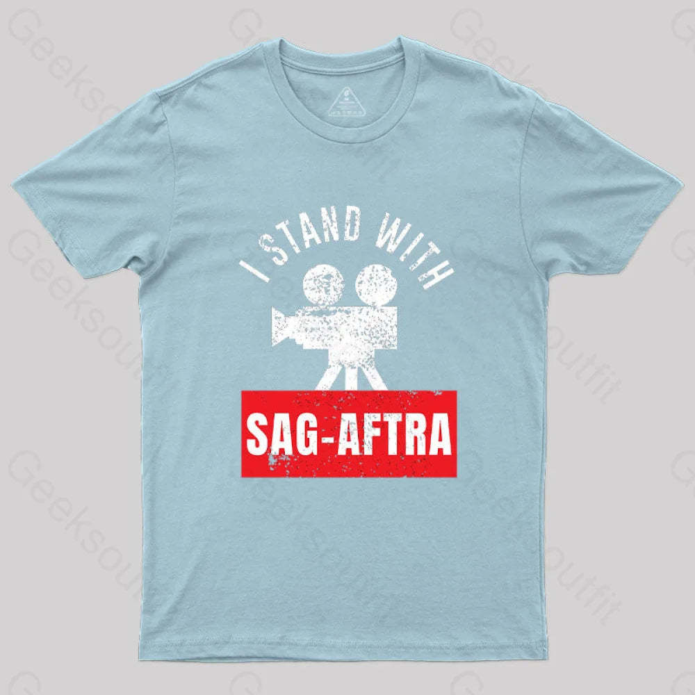 I Stand With The Sag-Aftra T-Shirt Light Blue / S