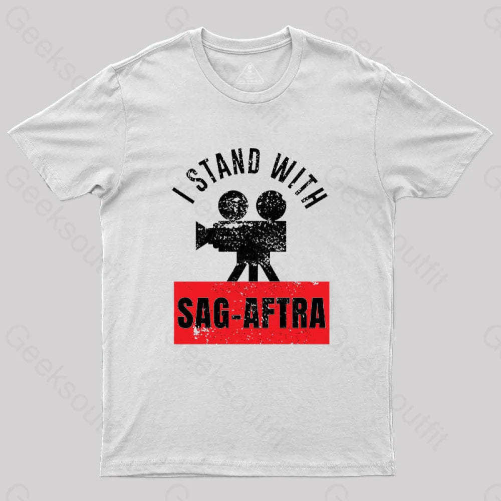I Stand With The Sag-Aftra T-Shirt White / S