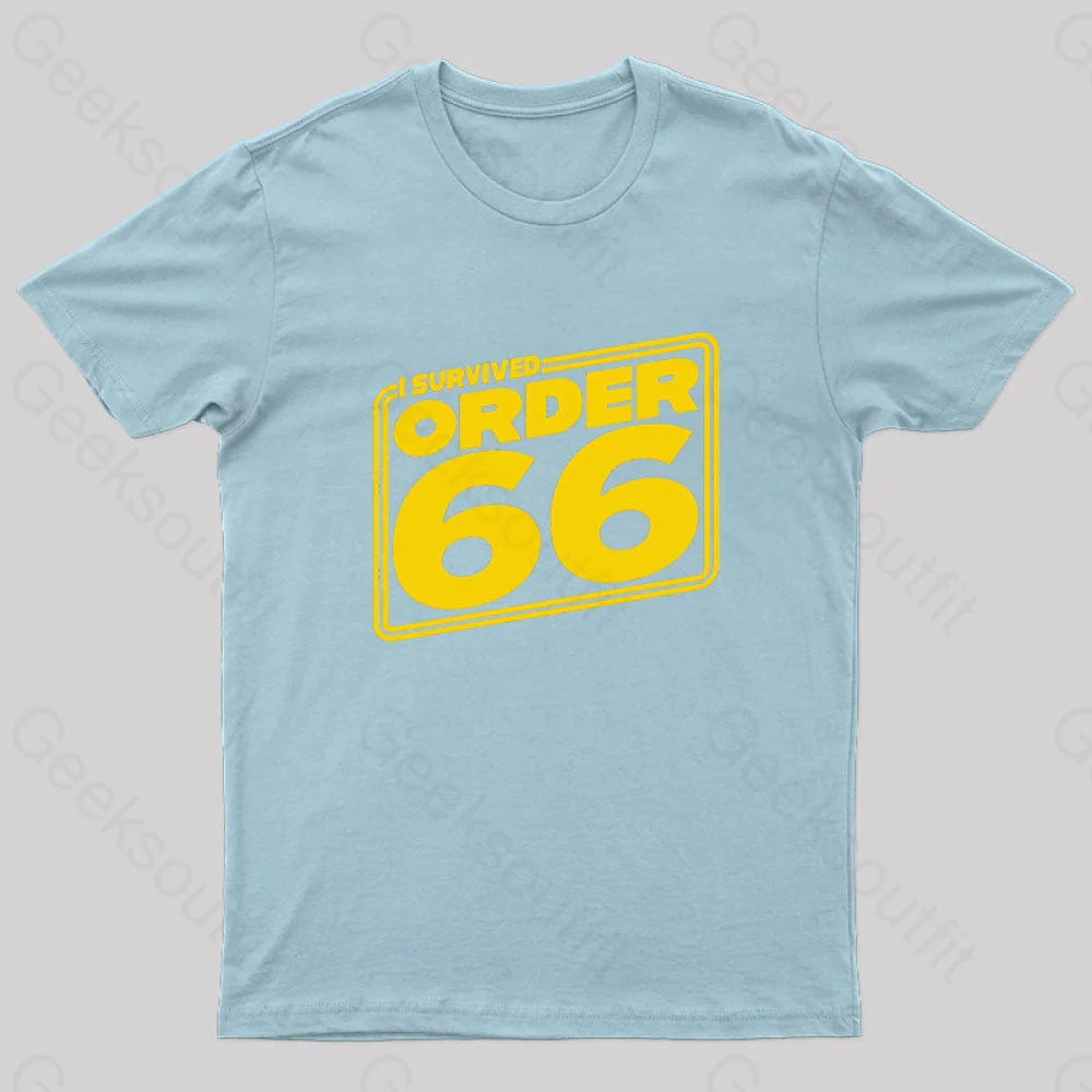 I Survived Order Sixty-Six Geek T-Shirt Light Blue / S