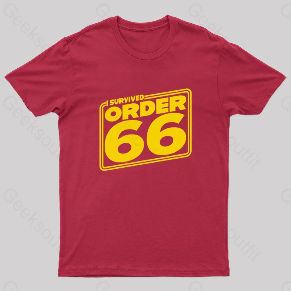 I Survived Order Sixty-Six Geek T-Shirt Red / S