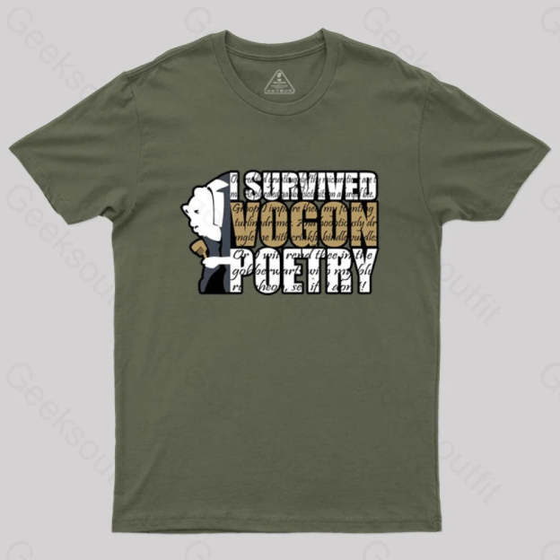 I Survived Vogon Poetry T-Shirt Army Green / S