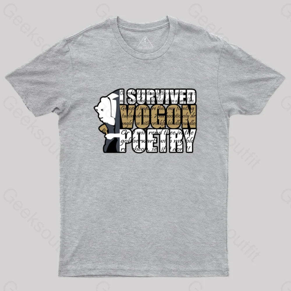 I Survived Vogon Poetry T-Shirt Grey / S