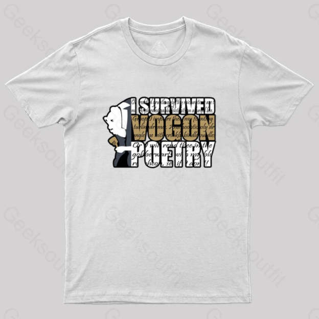 I Survived Vogon Poetry T-Shirt White / S