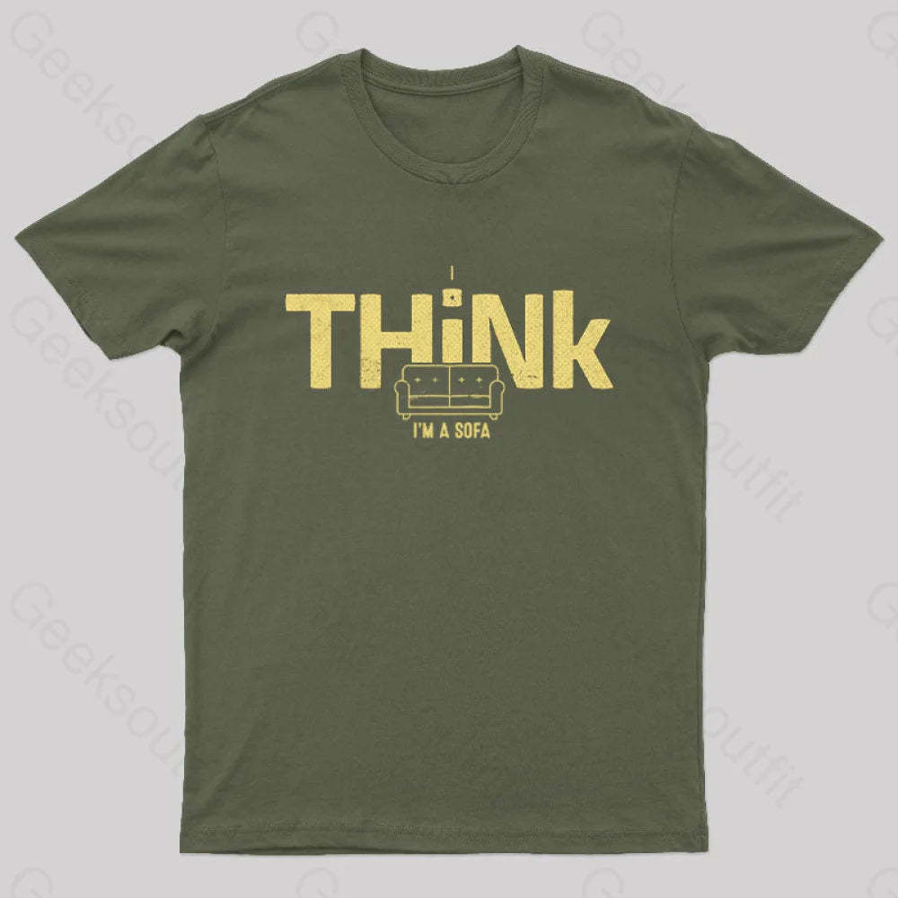 I Think I’m A Sofa Geek T-Shirt Army Green / S