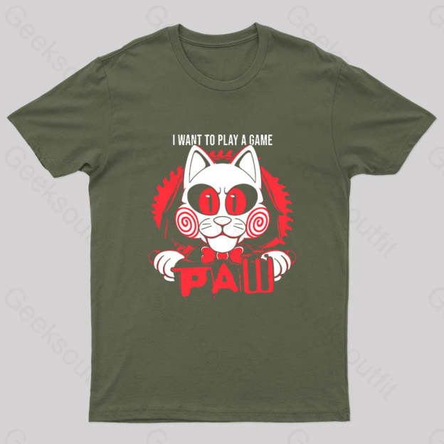 I Want To Play A Game Geek T-Shirt Army Green / S