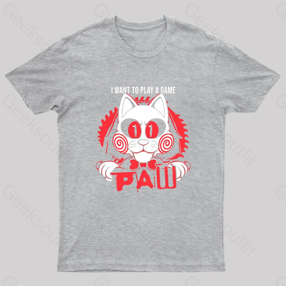 I Want To Play A Game Geek T-Shirt Grey / S
