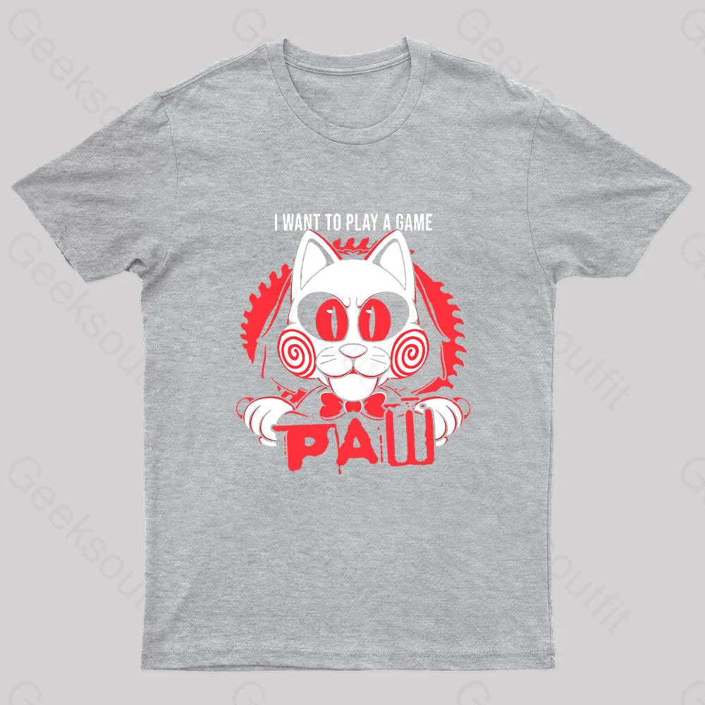 I Want To Play A Game Geek T-Shirt Grey / S