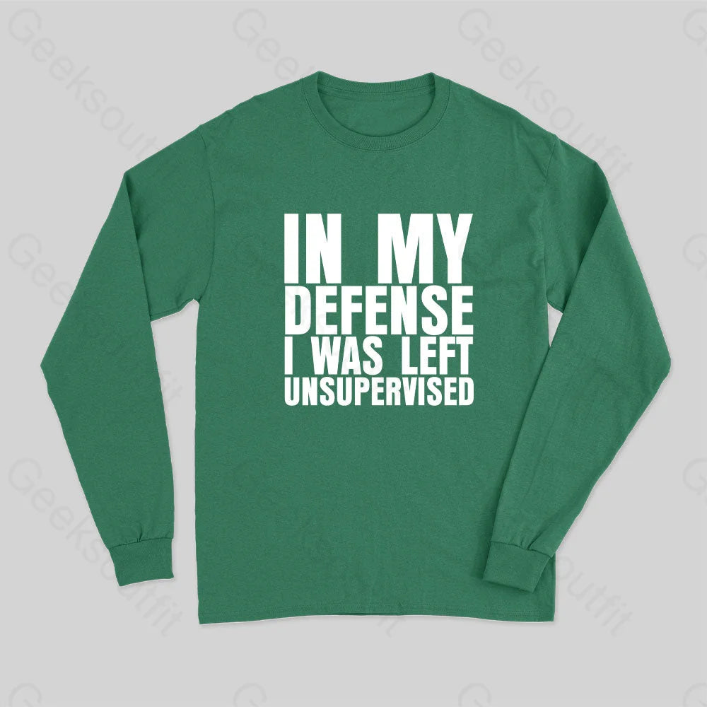 I Was Left Unsupervised Long Sleeve T-Shirt Green / S