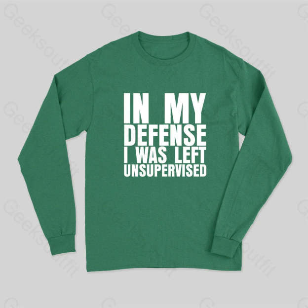I Was Left Unsupervised Long Sleeve T-Shirt Green / S