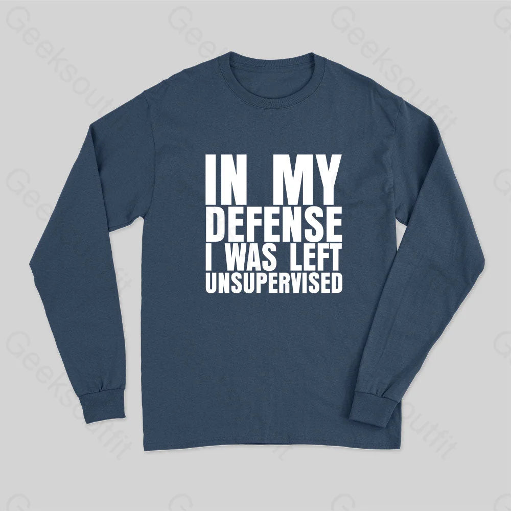 I Was Left Unsupervised Long Sleeve T-Shirt Navy / S