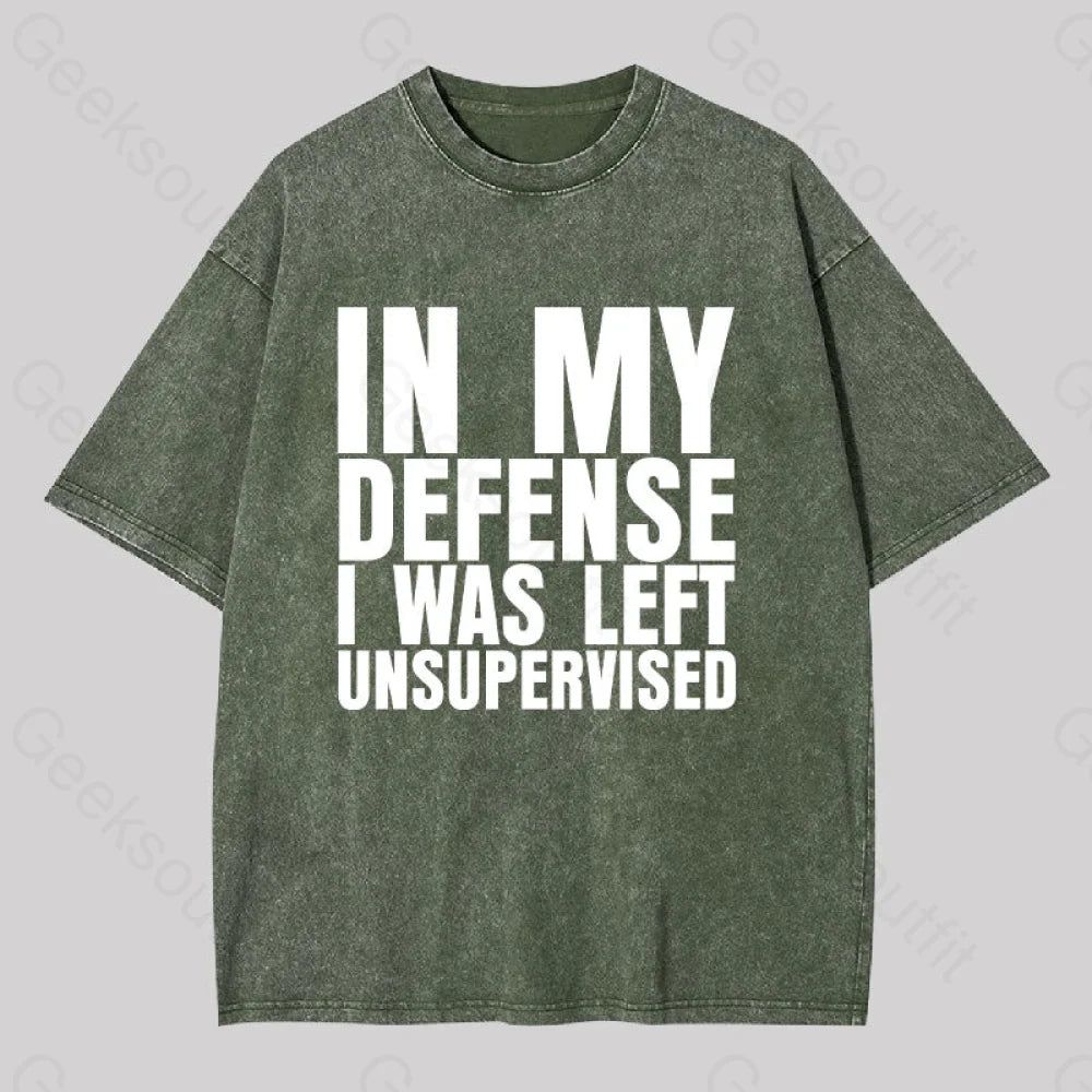 I Was Left Unsupervised Washed T-Shirt Army Green / S