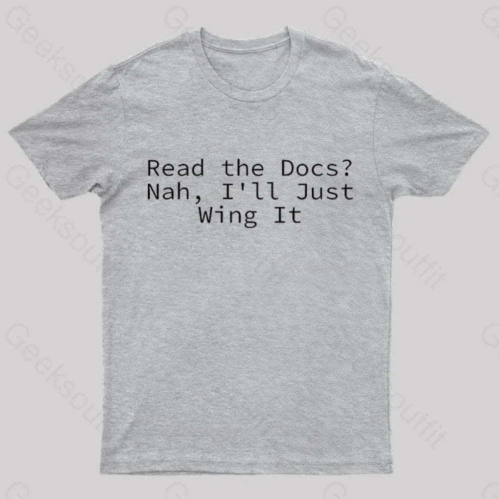 I Will Just Wing It Nerd T-Shirt Grey / S