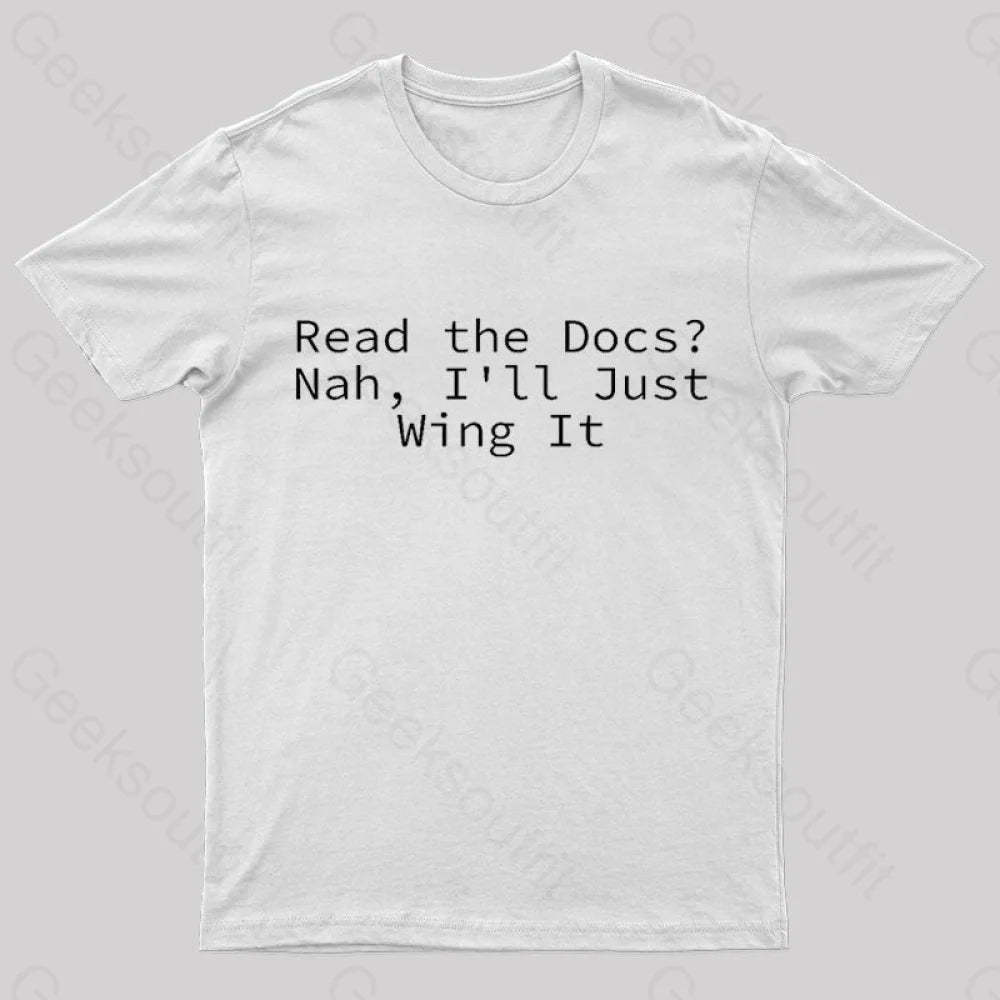 I Will Just Wing It Nerd T-Shirt White / S