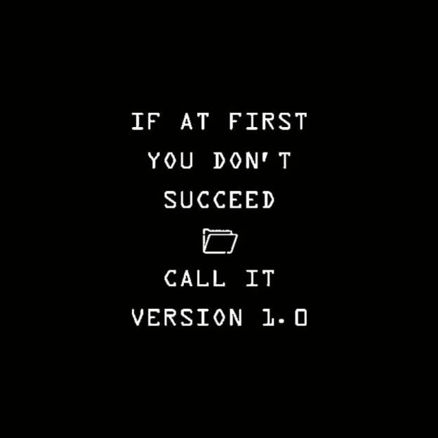 If At First You Do Not Succeed Geek T-Shirt